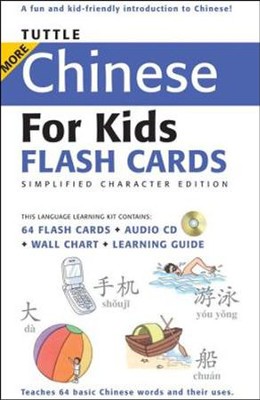 Cover of Tuttle More Chinese for Kids Flash Cards Kit Simplified Character Edition