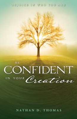 Cover of Be Confident in Your Creation - eBook