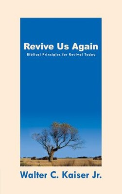 Cover of Revive Us Again: Biblical Principles for Revival Today - eBook