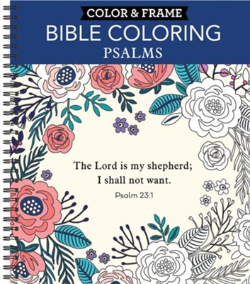 Cover of Color & Frame - Bible Coloring: Psalms (Adult Coloring Book)