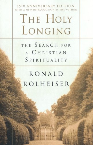 Cover of The Holy Longing: The Search for a Christian Spirituality