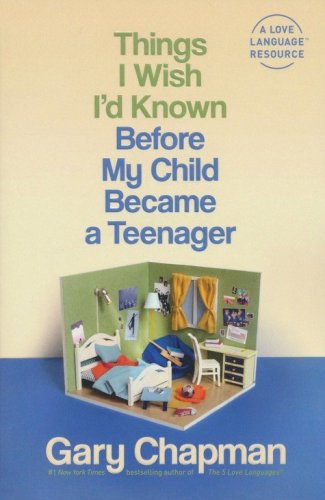 Cover of Things I Wish I'd Known Before My Child Became a Teenager