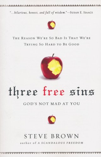 Cover of Three Free Sins: A New Perspective on Sin and Grace