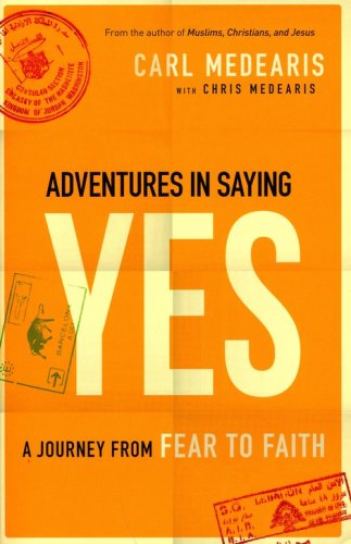 Cover of Adventures in Saying Yes: A Journey from Fear to Faith