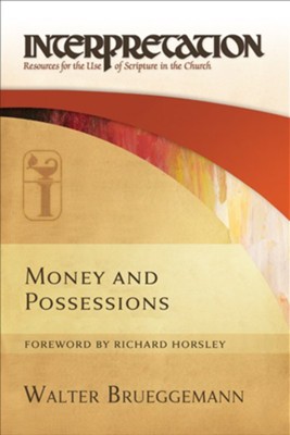 Cover of Money and Possessions: Interpretation: Resources for the Use of Scripture in the Church - eBook