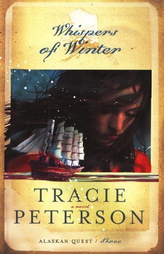 Cover of Whispers of Winter, Alaskan Quest Series #3