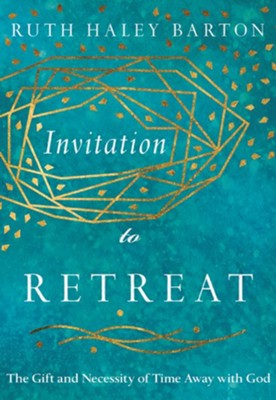 Cover of Invitation to Retreat: The Gift and Necessity of Time Away with God - eBook
