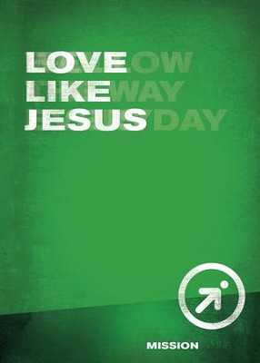 Cover of Love Like Jesus, Mission - Book 8