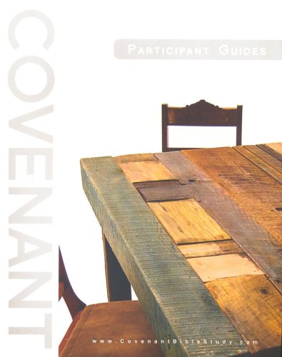 Cover of Covenant Bible Study: Creating, Living, Trusting - Participant Guide