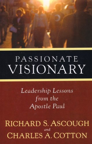 Cover of Passionate Visionary: Leadership Lessons from the Apostle Paul