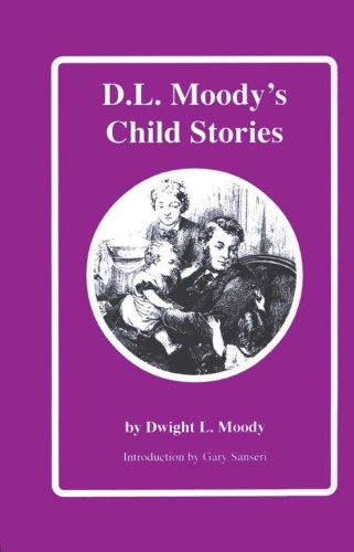 Cover of D.L. Moody's Child Stories