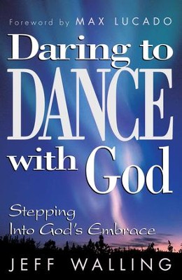 Cover of Daring to Dance With God: Stepping into God's Embrace - eBook