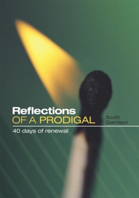 Cover of Reflections Of A Prodigal: 40 days of renewal - eBook