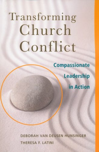Cover of Transforming Church Conflict: Compassionate Leadership in Action