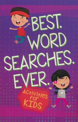 Cover of Best. Word Searches. Ever.: Activites for Kid