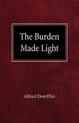 Cover of The Burden Made Light