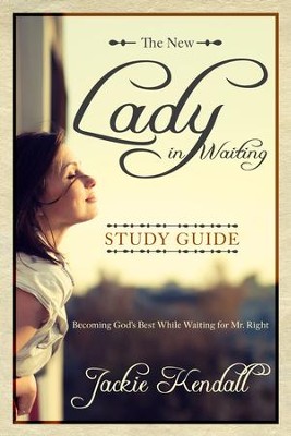 Cover of New Lady in Waiting Study Guide: Becoming God's Best While Waiting for Mr. Right-eBook