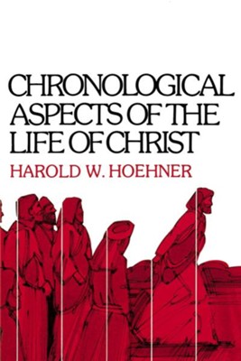 Cover of Chronological Aspects of the Life of Christ - eBook