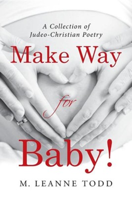 Cover of Make Way for Baby!: A Collection of Judeo-Christian Poetry
