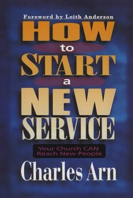 Cover of How to Start a New Service: Your Church Can Reach New People - eBook