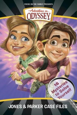 Cover of Adventures in Odyssey: Jones & Parker Case Files: 16 Mysteries to Solve Yourself