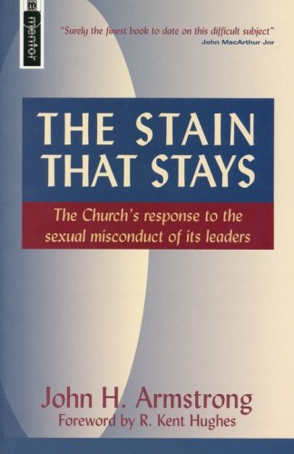 Cover of The Stain That Stays: The Church's Response to the Sexual Misconduct of its Leaders
