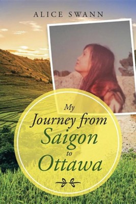 Cover of My Journey from Saigon to Ottawa