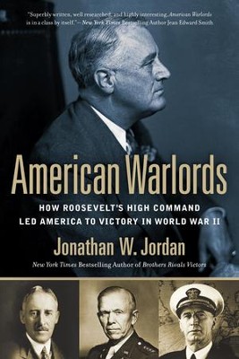 Cover of American Warlords: How Roosevelt's High Command Led America to Victory in World War II - eBook