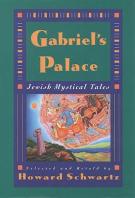 Cover of Gabriel's Palace: Jewish Mystical Tales