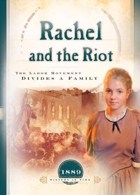 Cover of Rachel and the Riot: The Labor Movement Divides a Family - eBook