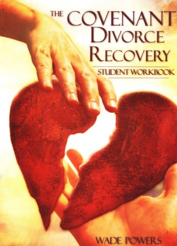 Cover of The Covenant Divorce Recovery Student Workbook