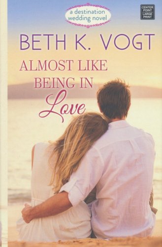 Cover of Almost Like Being in Love, Large Print