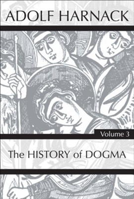 Cover of History of Dogma, Volume 3