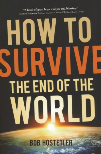 Cover of How To Survive the End of the World