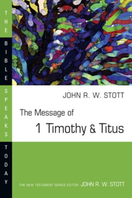 Cover of The Message of 1 Timothy & Titus: Guard the Truth - eBook