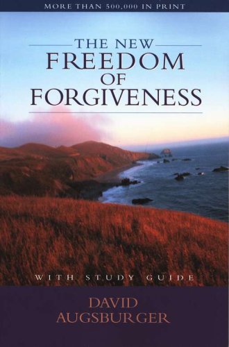 Cover of The New Freedom of Forgiveness, Revised and Expanded