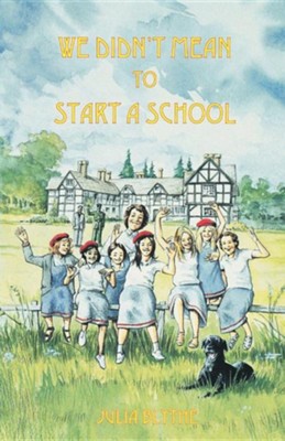 Cover of We Didn't Mean to Start a School