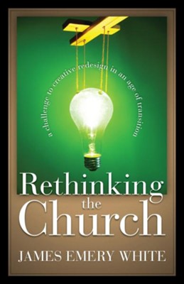 Cover of Rethinking the Church: A Challenge to Creative Redesign in an Age of Transition / Revised - eBook