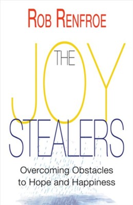 Cover of The Joy Stealers: Overcoming Obstacles to Hope and Happiness - eBook