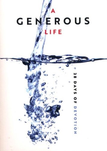 Cover of A Generous Life: 28 Days of Devotion