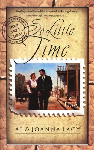 Cover of So Little Time, Mail Order Bride Series #9