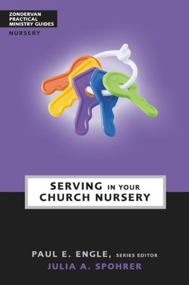 Cover of Serving in Your Church Nursery - eBook