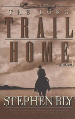 Cover of The Long Trail Home (Fortunes of the Black Hills, Book 3) - eBook