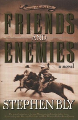 Cover of Friends and Enemies (Fortunes of the Black Hills, Book 4) - eBook