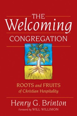 Cover of The Welcoming Congregation: Roots and Fruits of Christian Hospitality - eBook