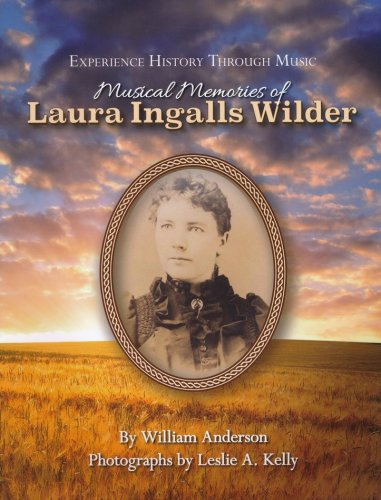 Cover of Experience History Through Music: Musical Memories of Laura Ingalls Wilder Book & Audio CD