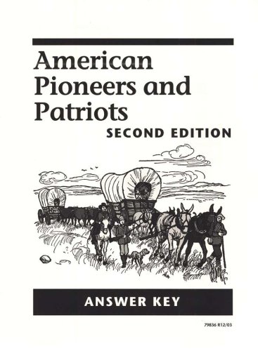 Cover of American Pioneers and Patriots Answer Key, 2nd Edition, Grade 3