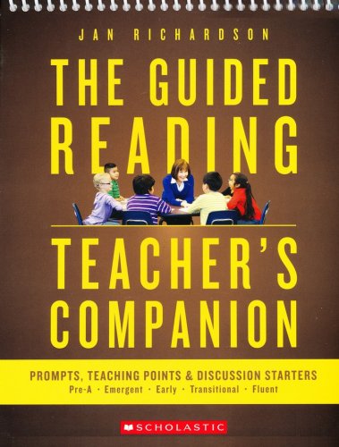 Cover of The Guided Reading Teacher's Companion: Prompts, Discussion Starters & Teaching Points