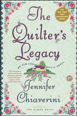 Cover of The Quilter's Legacy: An Elm Creek Quilts Novel - eBook