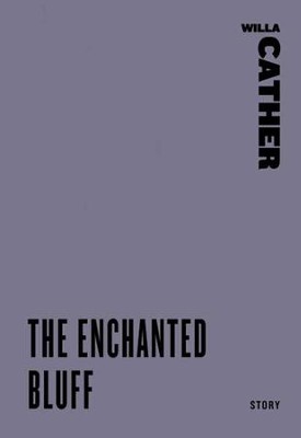 Cover of The Enchanted Bluff - eBook